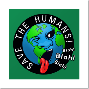 Save The Humans Posters and Art